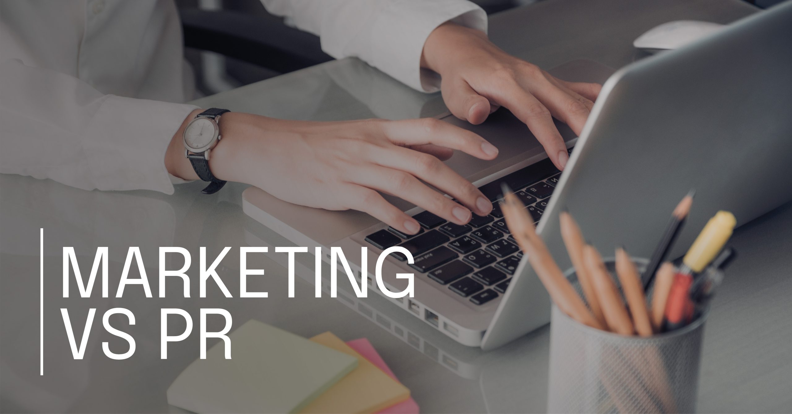 Differences between marketing and PR