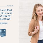 Victoria Rayburn explains how to stand out as a small business by prioritizing client communication.