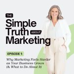 Episode 1 of The Simple Truth About Marketing